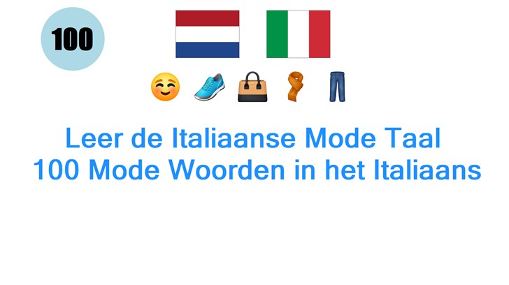 Leer de Italiaanse Mode Taal: 100 Mode Woorden in het Italiaans
